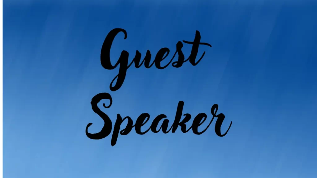 Guest Speaker
